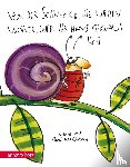 Veit-Mayall, Barbara - Von der Schnecke, die wissen wollte, wer ihr Haus geklaut hat