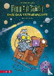 Hilbert, Jörg - Ritter Rost 16: Ritter Rost und das Sternenschiff