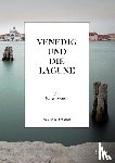 Salomon, Wolfgang - Venedig und die Lagune für Fortgeschrittene