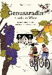 Holzer, Florian - Genussradln rund um Wien