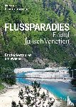 Freudenberger, Werner - Flussparadies Friaul-Julisch Venetien