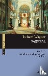 Wagner, Richard, Pahlen, Kurt - Parsifal