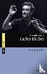 Werner, Alexander - Carlos Kleiber