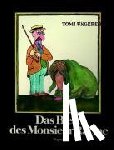 Ungerer, Tomi - Das Biest des Monsieur Racine