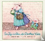 Hauptmann, Tatjana - Ein Tag im Leben der Dorothea Wutz