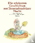 Widmer, Urs, Hauptmann, Tatjana - Die schönsten Geschichten aus Tausendundeiner Nacht