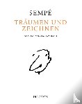 Sempé, Jean-Jacques - Träumen und zeichnen