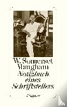 Maugham, W. Somerset - Notizbuch eines Schriftstellers