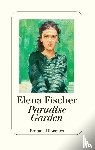 Fischer, Elena - Paradise Garden