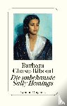 Chase-Riboud, Barbara - Die unbekannte Sally Hemings