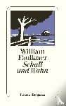 Faulkner, William - Schall und Wahn