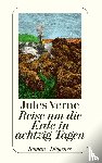 Verne, Jules - Reise um die Erde in achtzig Tagen