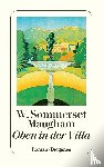 Maugham, W. Somerset - Oben in der Villa