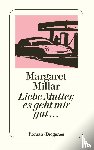 Millar, Margaret - Liebe Mutter, es geht mir gut ...