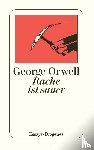Orwell, George - Rache ist sauer