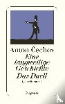 Cechov, Anton - Eine langweilige Geschichte / Das Duell