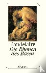 Baudelaire, Charles - Die Blumen des Bösen