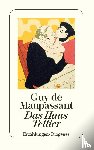 Maupassant, Guy de - Das Haus Tellier und andere Erzählungen