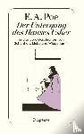 Poe, Edgar Allan - Der Untergang des Hauses Usher und andere Geschichten von Schönheit, Liebe und Wiederkunft