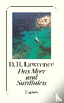 Lawrence, D. H. - Das Meer und Sardinien