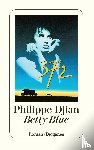 Djian, Philippe - Betty Blue