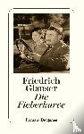Glauser, Friedrich - Die Fieberkurve