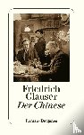 Glauser, Friedrich - Der Chinese