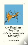 Bradbury, Ray - Der Tod ist ein einsames Geschäft