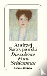 Szczypiorski, Andrzej - Die schöne Frau Seidenman