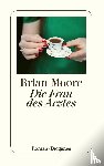 Moore, Brian - Die Frau des Arztes