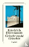 Dürrenmatt, Friedrich - Grieche sucht Griechin