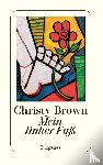 Brown, Christy - Mein linker Fuß