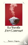 Wenfu, Lu - Der Gourmet