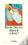 Dörrie, Doris - Bin ich schön?