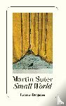 Suter, Martin - Small World