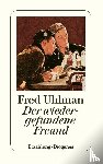 Uhlman, Fred - Der wiedergefundene Freund