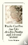 Coelho, Paulo - Am Ufer des Rio Piedra saß ich und weinte