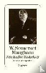 Maugham, W. Somerset - Die halbe Wahrheit
