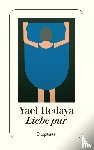 Hedaya, Yael - Liebe pur