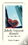 Arjouni, Jakob - Kismet