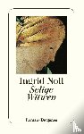 Noll, Ingrid - Selige Witwen