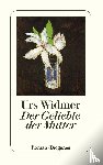 Widmer, Urs - Der Geliebte der Mutter