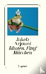 Arjouni, Jakob - Idioten
