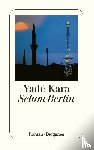 Kara, Yade - Selam Berlin