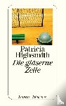 Highsmith, Patricia - Die gläserne Zelle
