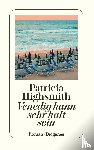 Highsmith, Patricia - Venedig kann sehr kalt sein