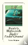 Highsmith, Patricia - Ripley Under Ground