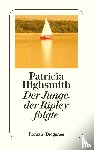 Highsmith, Patricia - Der Junge, der Ripley folgte