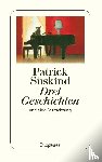Süskind, Patrick - Drei Geschichten und eine Betrachtung