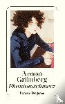 Grünberg, Arnon - Phantomschmerz
